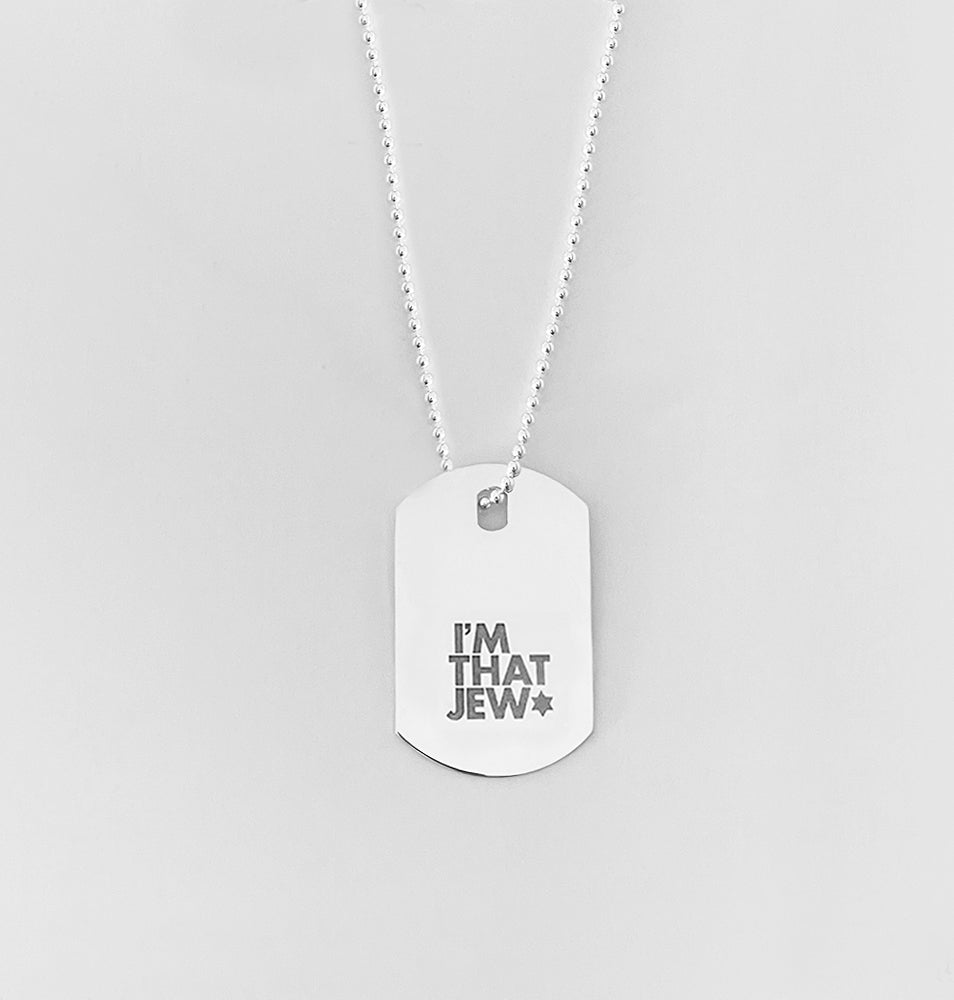 I’m That Jew Dog Tag Necklace