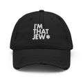 Eitan Chitayat's I'm That Jew™ Distressed Hat in black