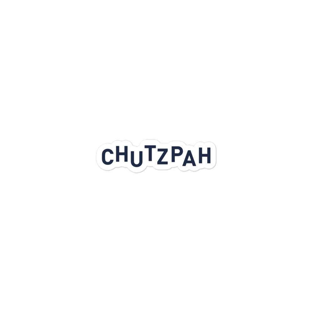 Chutzpah Kiss-Cut Sticker by Eitan Chitayat