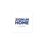 ZIONisM Home 3" square sticker in White