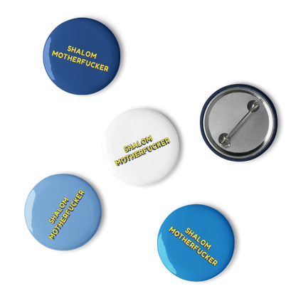 "Shalom Motherfucker" Button Pins