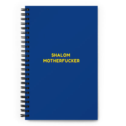 "Shalom Motherfucker" Spiral Notebook