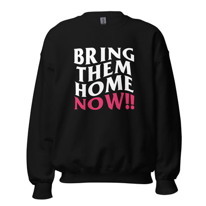 "Bring Them Home Now!" Classic Fit Sweatshirt