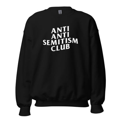 "Anti-Antisemitism Club" Classic Fit Sweatshirt