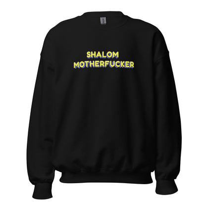 "Shalom Motherfucker" Classic Fit Sweatshirt