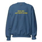 "Shalom Motherfucker" Sweatshirt