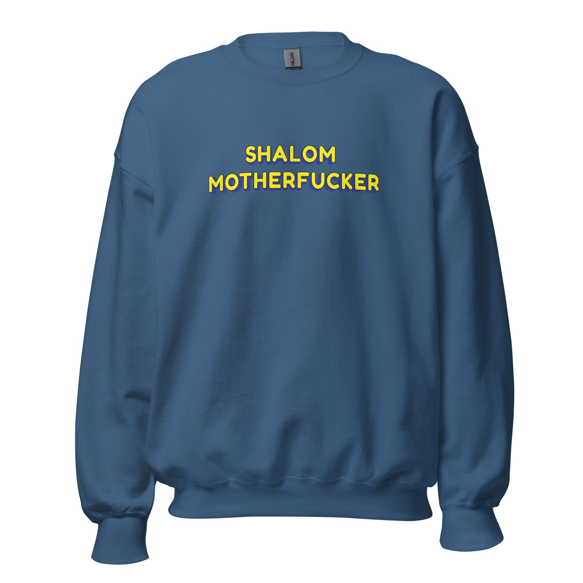 "Shalom Motherfucker" Sweatshirt