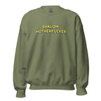 "Shalom Motherfucker" Sweatshirt