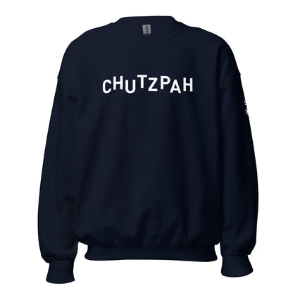 "CHUTZPAH" Classic Fit Sweatshirt