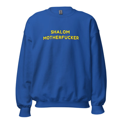 "Shalom Motherfucker" Classic Fit Sweatshirt