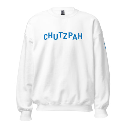 "CHUTZPAH" Classic Fit Sweatshirt