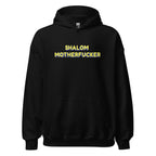 "Shalom Motherfucker" Hoodie