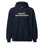 "Shalom Motherfucker" Hoodie
