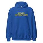 "Shalom Motherfucker" Hoodie