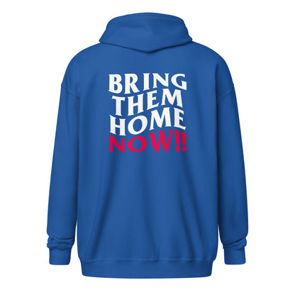 "Bring Them Home Now!" Unisex Full-Zip Hoodie