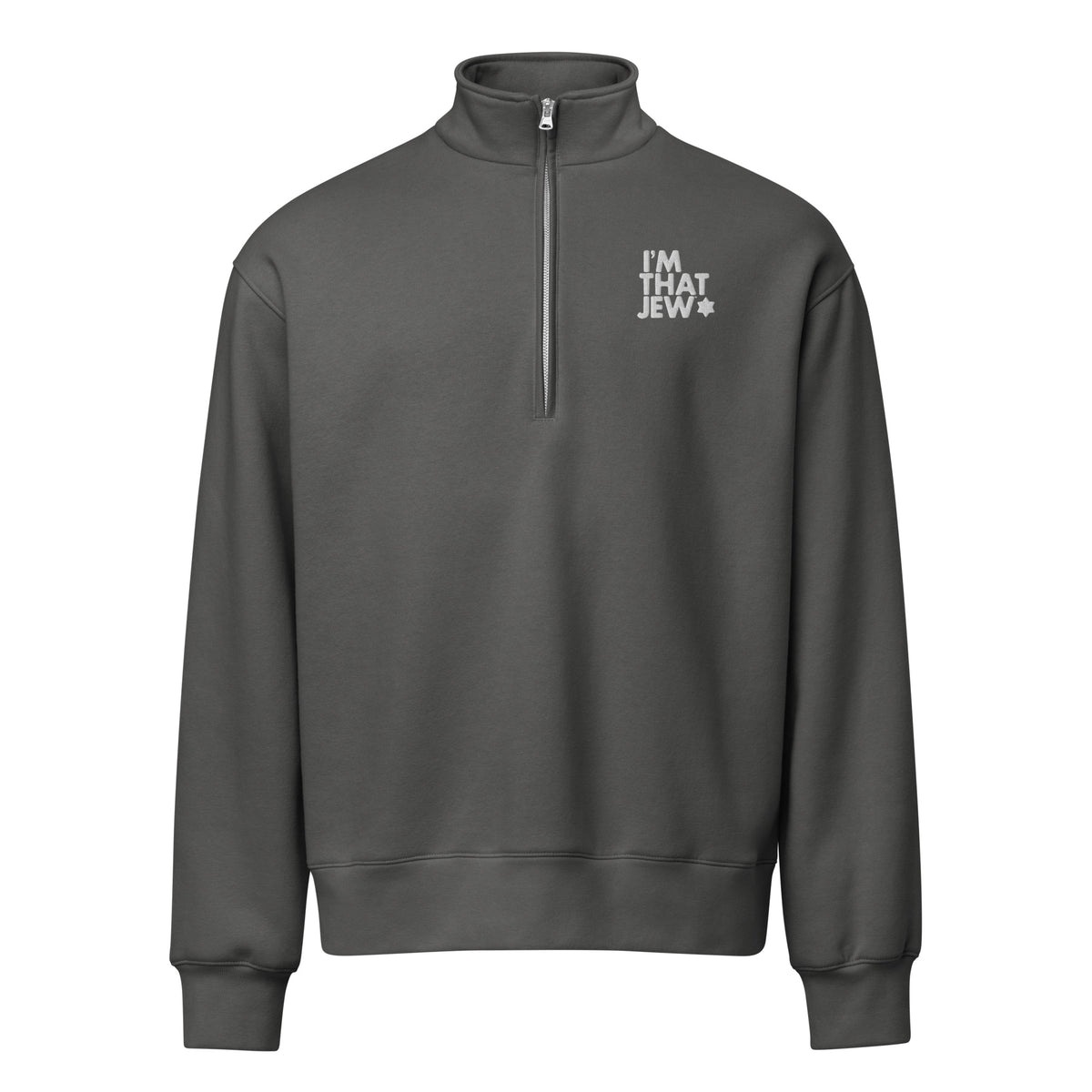 I'm That Jew™ Half-Zip Pullover in Asphalt, front view