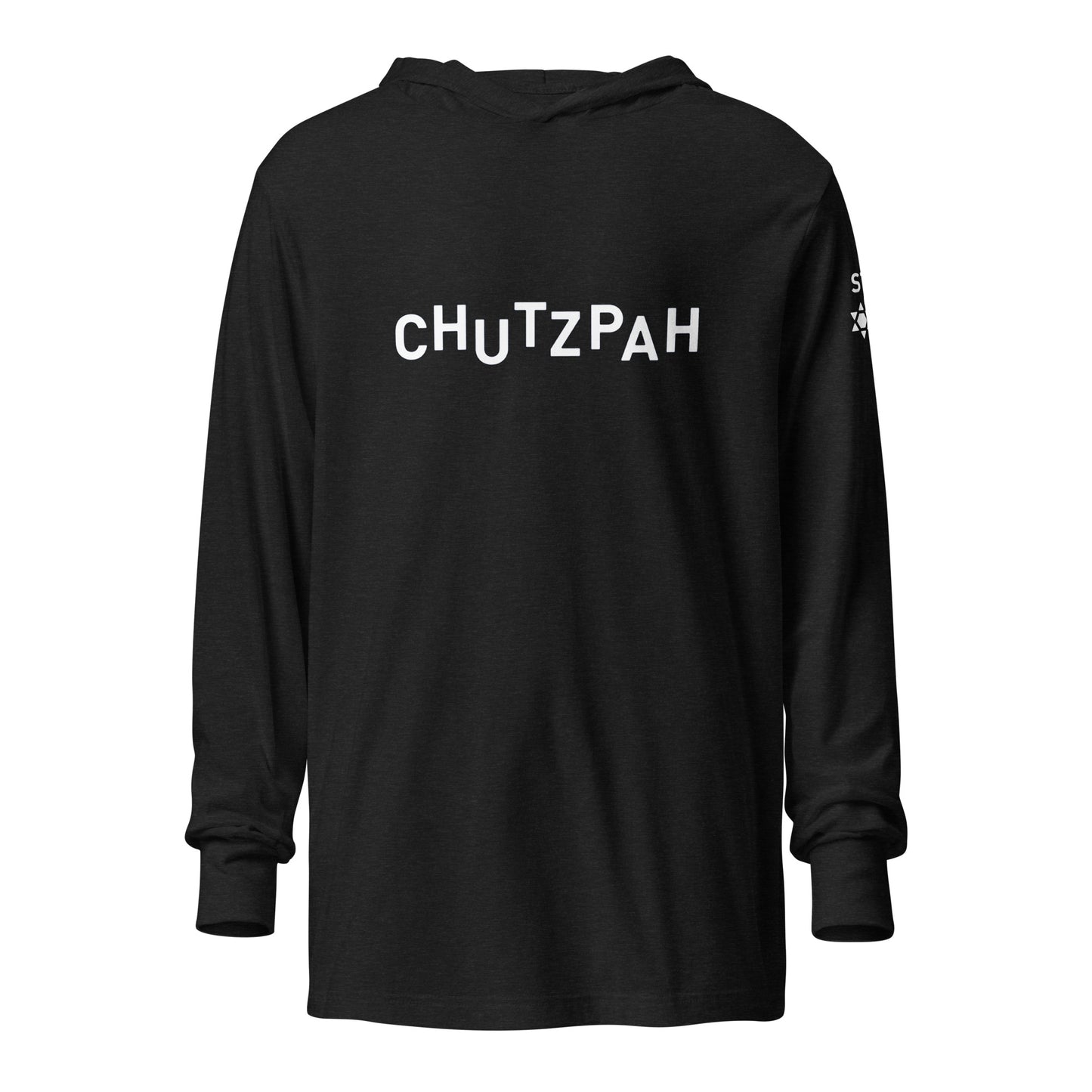 "CHUTZPAH" Hooded Long Sleeve Tee