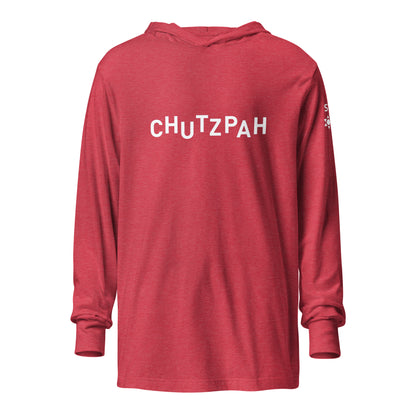 "CHUTZPAH" Hooded Long Sleeve Tee