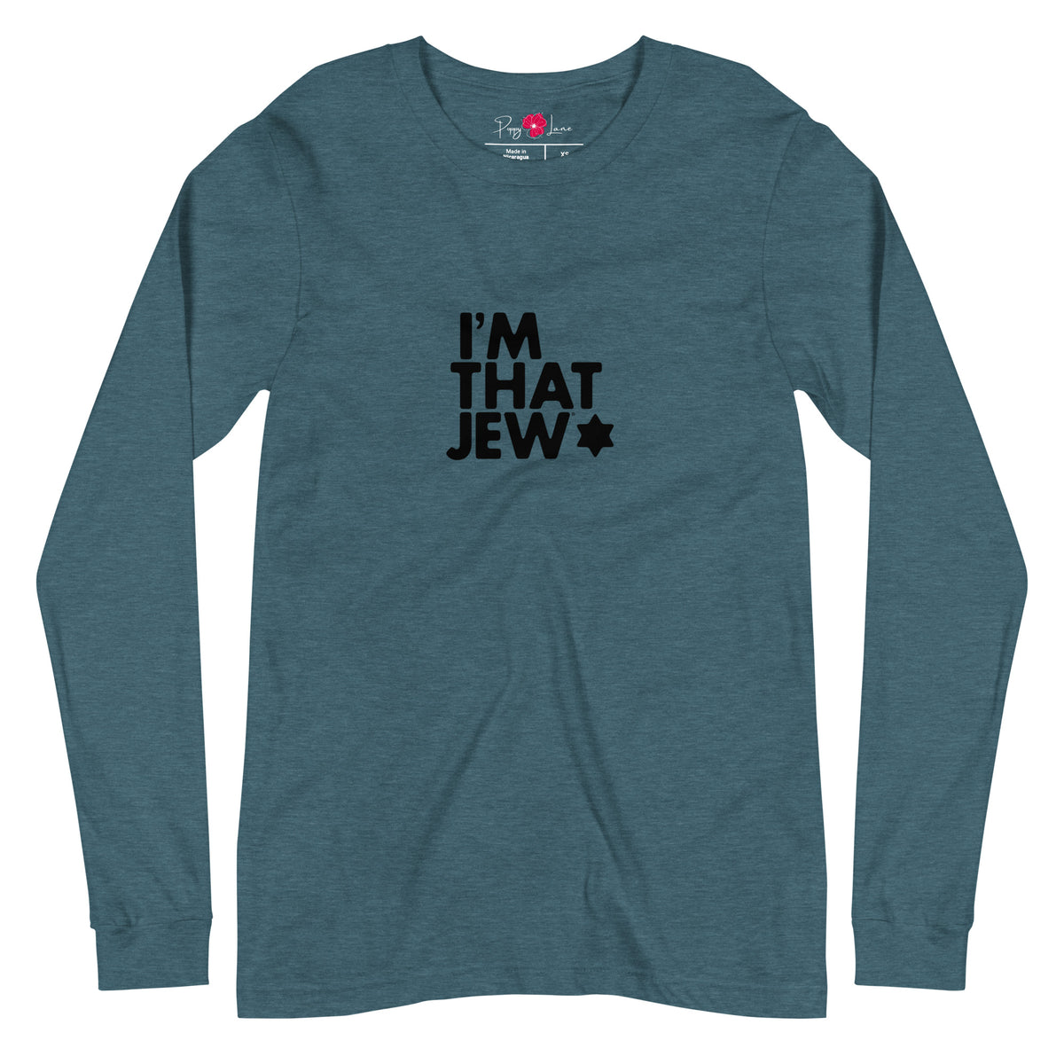Front view of Heather Deep Teal I'm That Jew® unisex long-sleeve T-shirt by Eitan Chitayat
