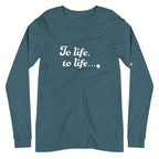 Front view of Heather Deep Teal To Life, To Life long-sleeve T-shirt by Eitan Chitayat with Jewish pride graphic