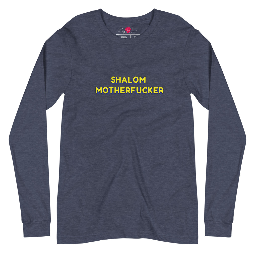 "Shalom Motherfucker" Long Sleeve Tee