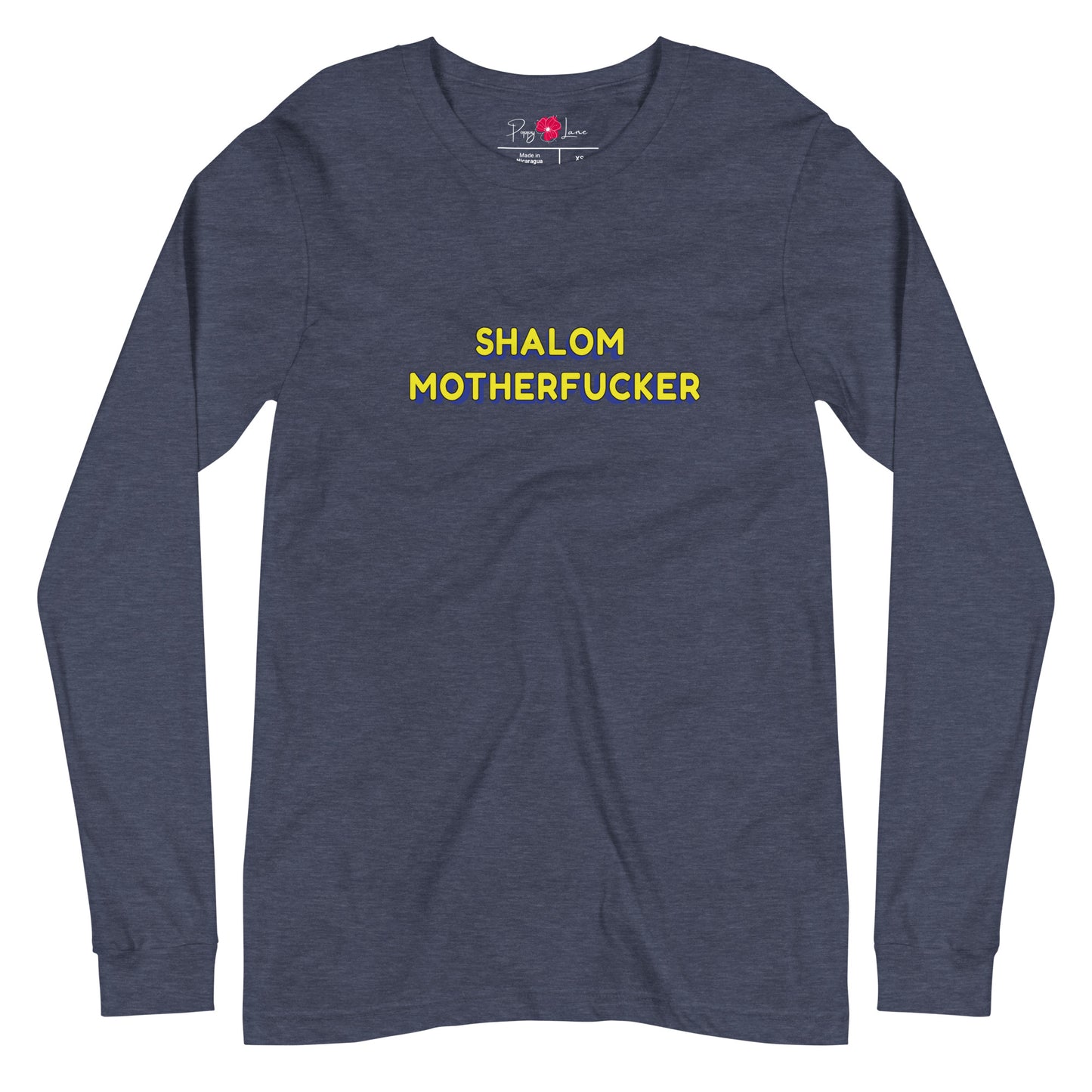 "Shalom Motherfucker" Unisex Long Sleeve Tee