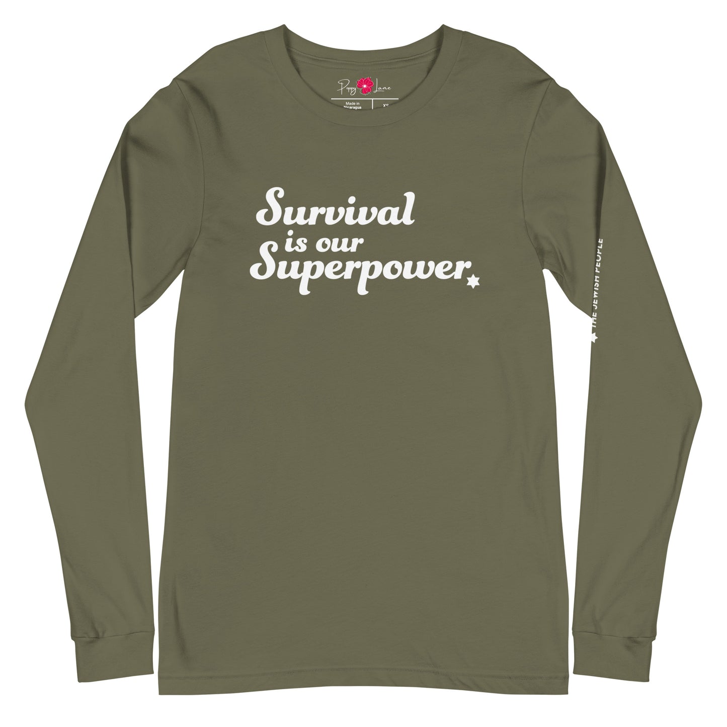 “Survival is our Superpower” Unisex Long Sleeve Tee