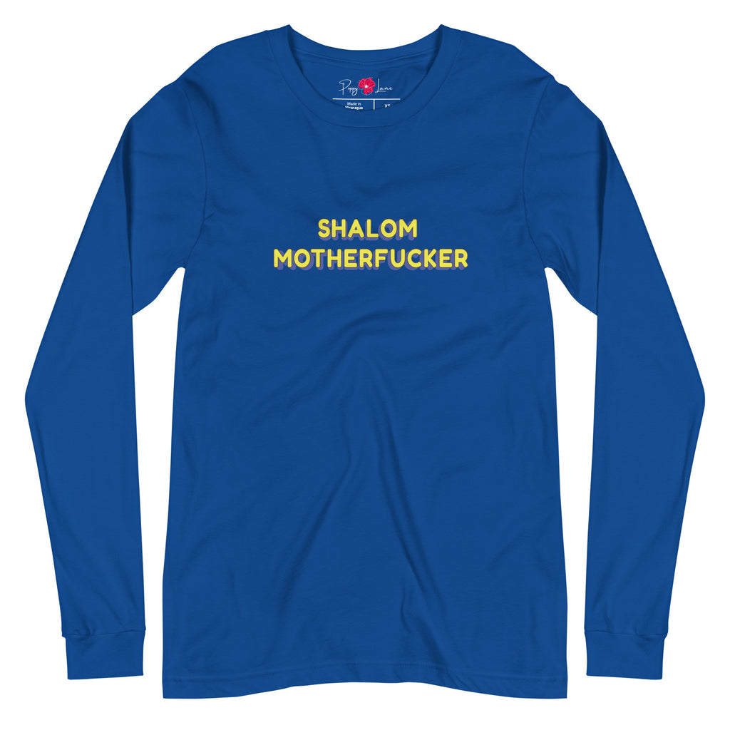 "Shalom Motherfucker" Long Sleeve Tee
