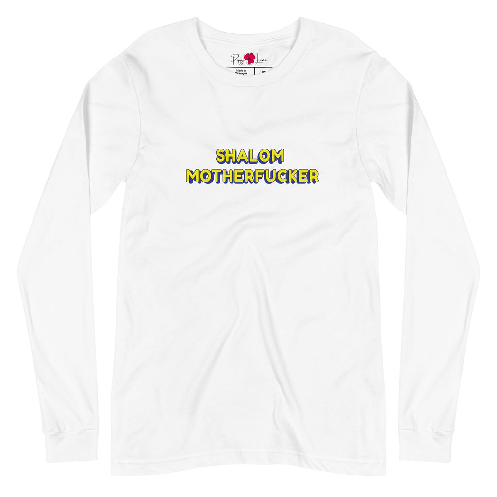 "Shalom Motherfucker" Long Sleeve Tee