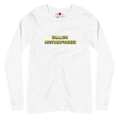 "Shalom Motherfucker" Unisex Long Sleeve Tee