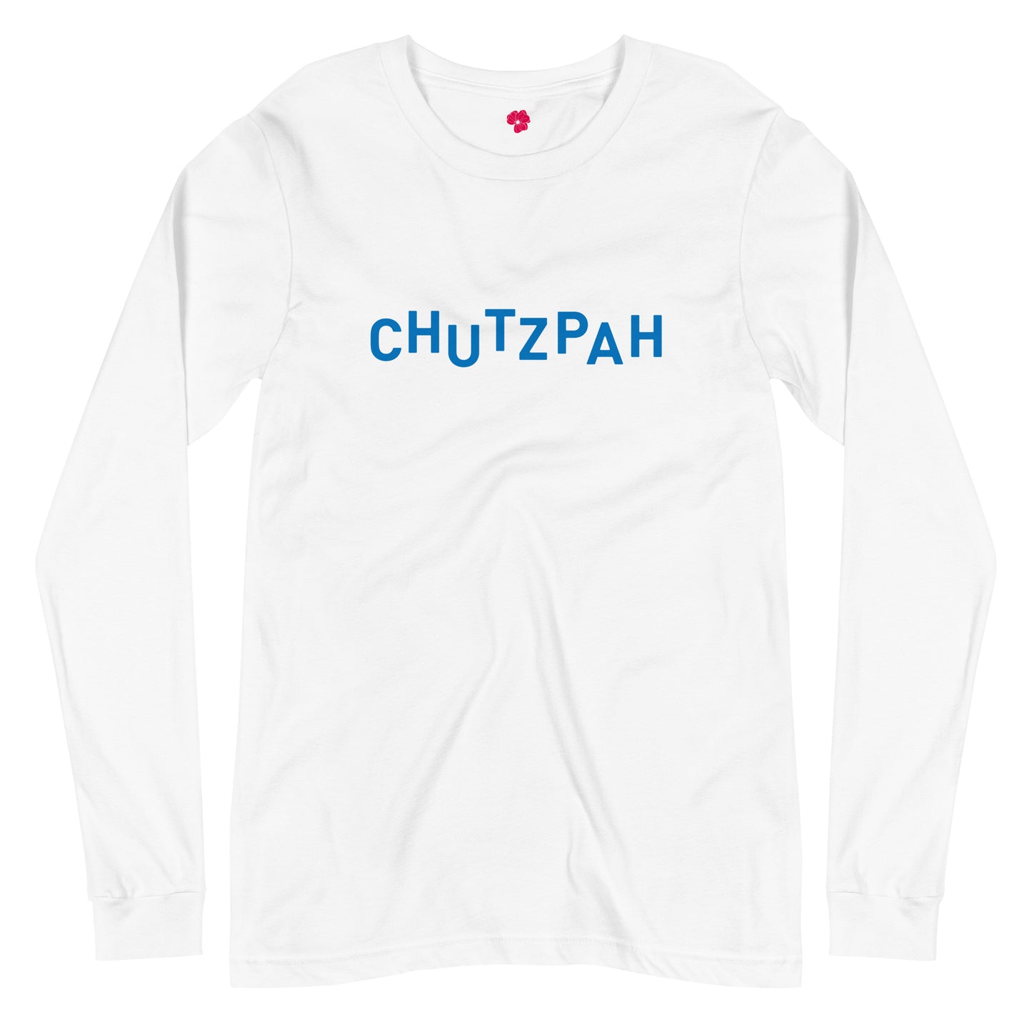 "CHUTZPAH" Unisex Long Sleeve Tee