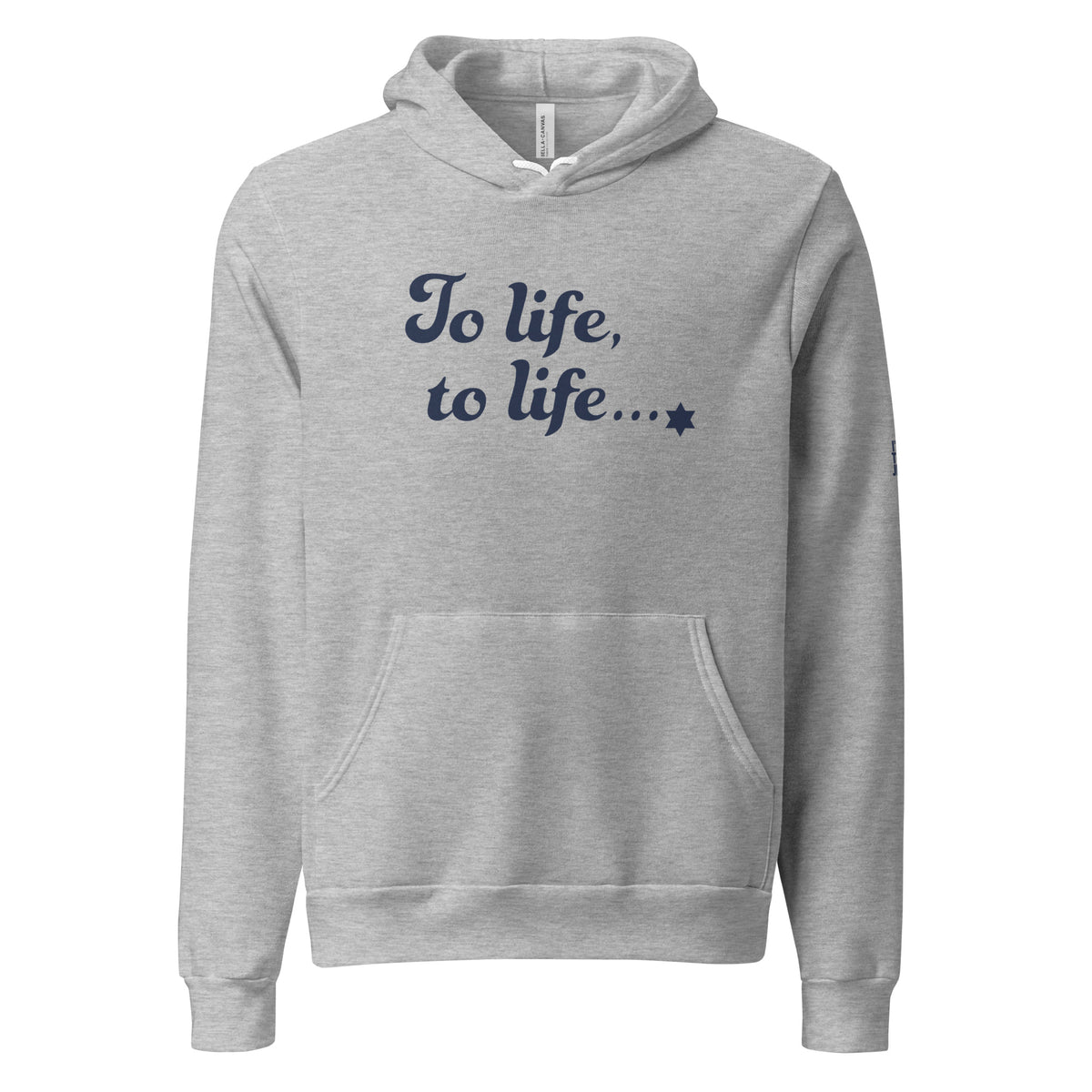 Athletic Heather To Life, To Life unisex pullover hoodie by Eitan Chitayat for I'm That Jew®, front view