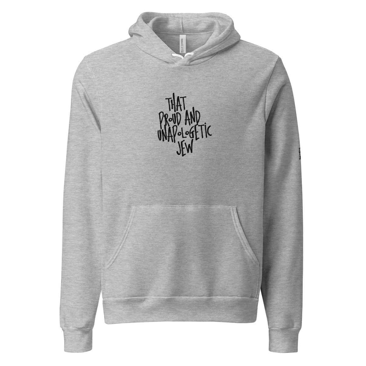 Athletic Heather That Proud & Unapologetic Jew unisex pullover hoodie by Eitan Chitayat for I'm That Jew®, front view