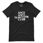 Anti-Antisemitism Club Unisex Short Sleeve Tee
