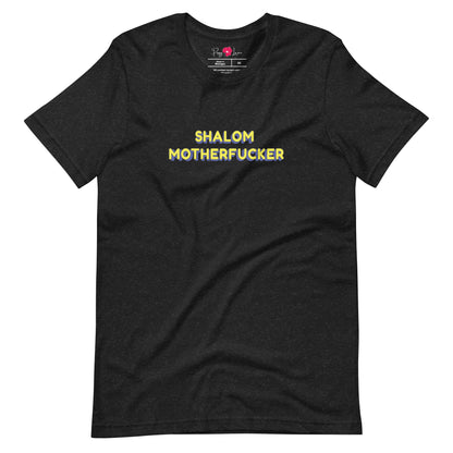 "Shalom Motherfucker" Unisex Short Sleeve Tee