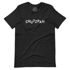 "Chutzpah" Short Sleeve Tee