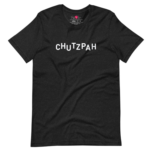 "CHUTZPAH" Unisex Short Sleeve Shirt