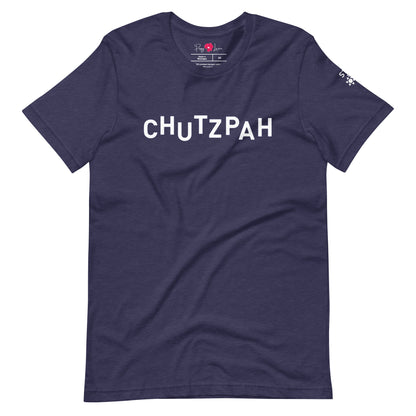 "CHUTZPAH" Unisex Short Sleeve Shirt