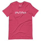 "Chutzpah" Short Sleeve Tee