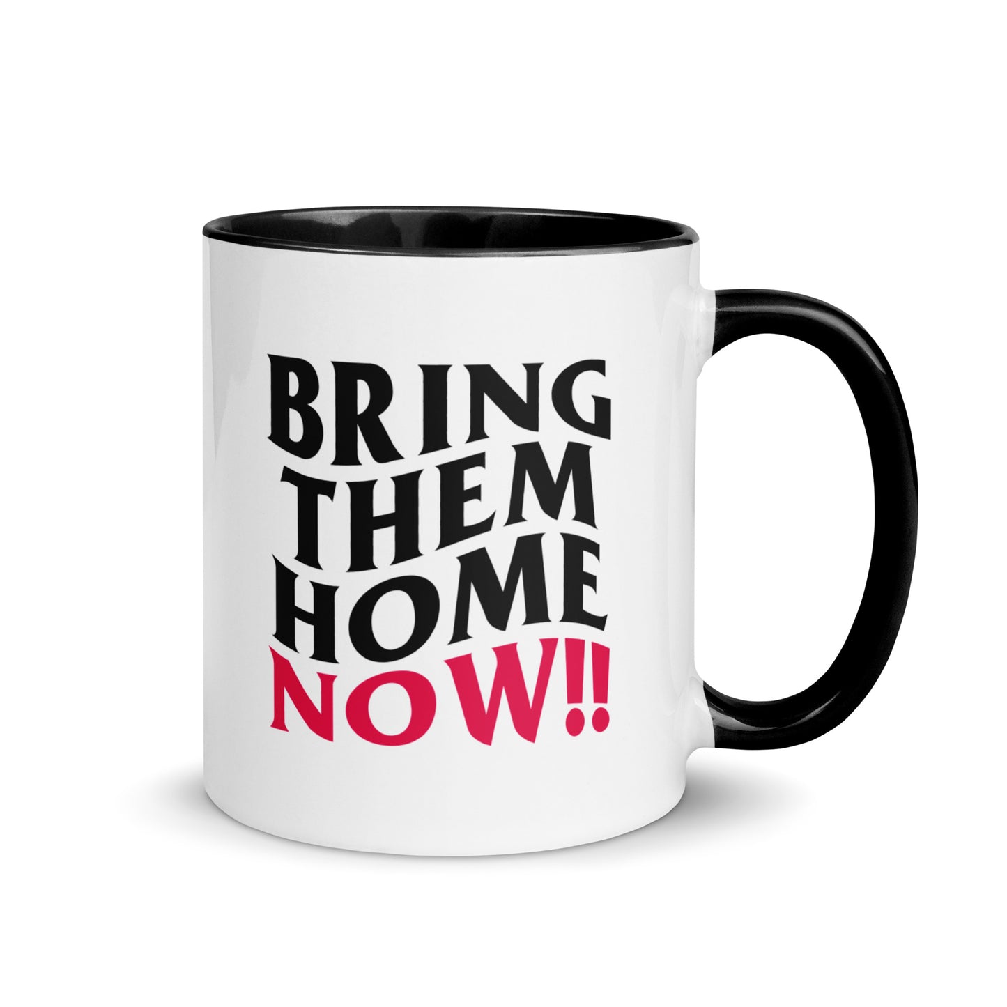 "Bring Them Home Now!" Black & White Coffee Mug