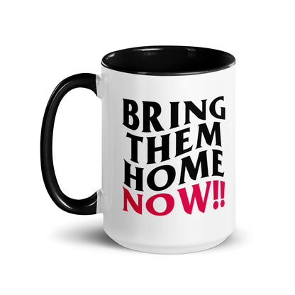 "Bring Them Home Now!" Black & White Coffee Mug