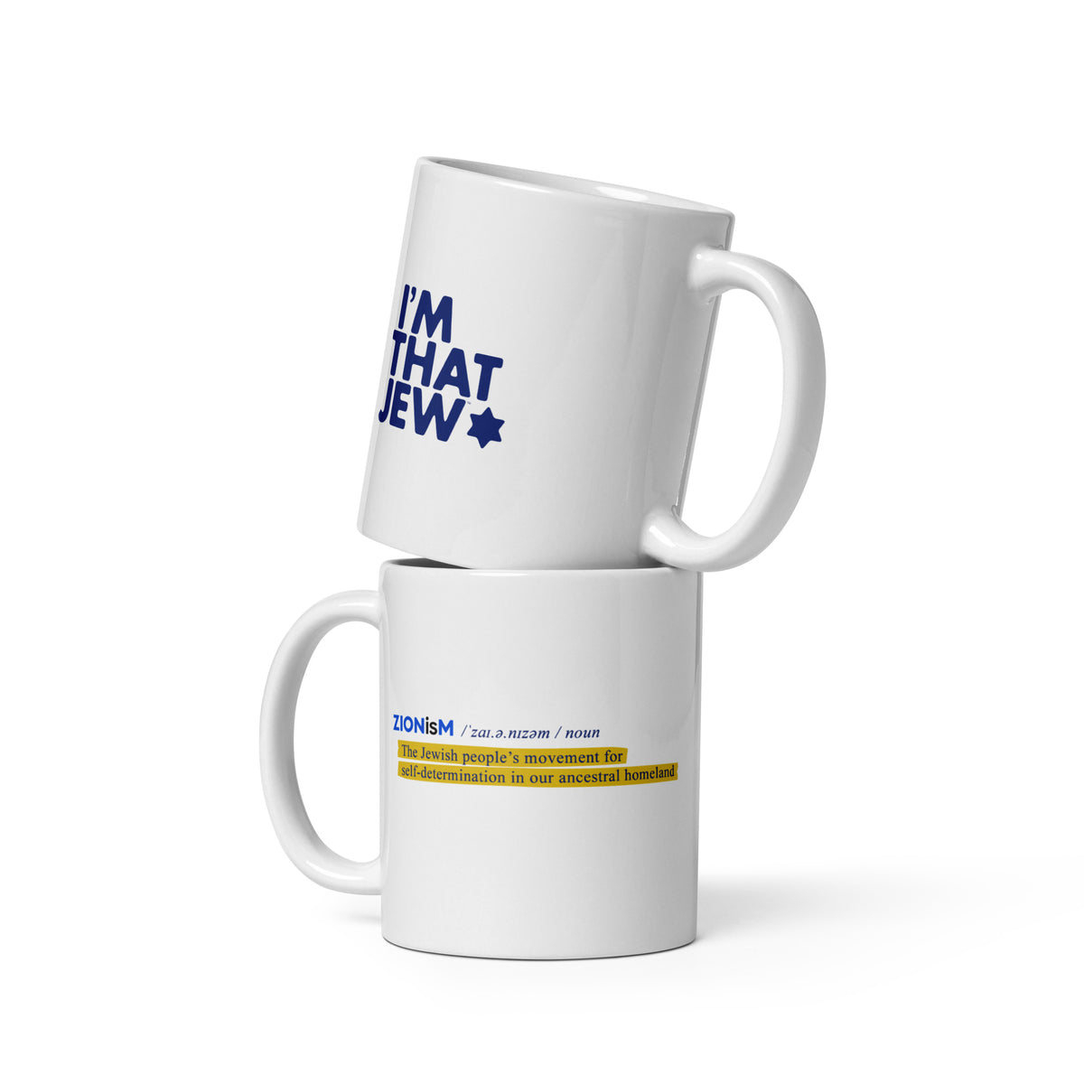 Two stacked views of the ZIONisM Definition mug showing I’m That Jew on one side and ZIONisM Definition artwork on the other.