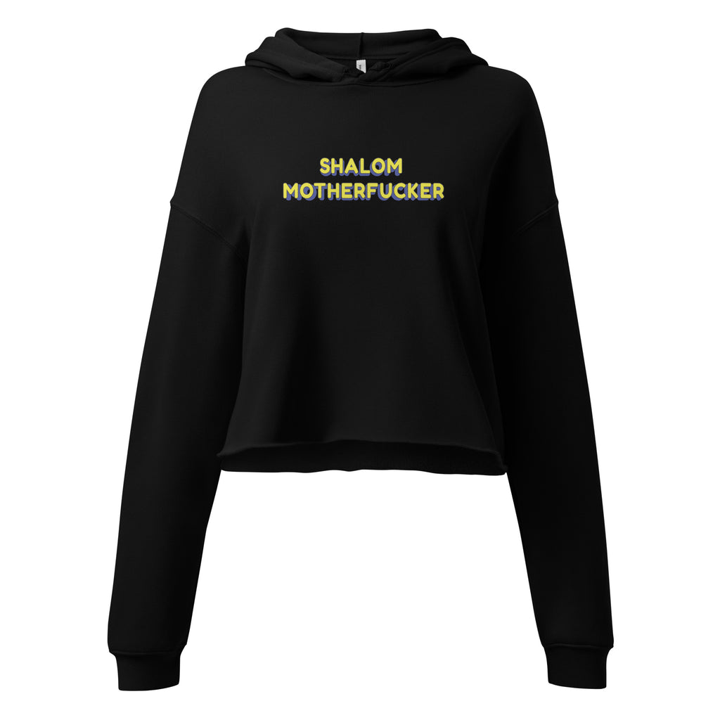 "Shalom Motherfucker" Women's Crop Hoodie