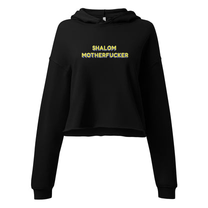 "Shalom Motherfucker" Women's Crop Top Hoodie