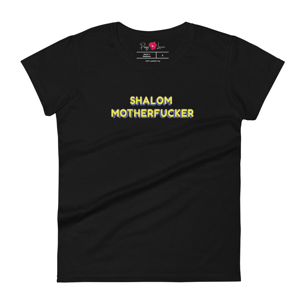 "Shalom Motherfucker" Women's Short Sleeve Tee