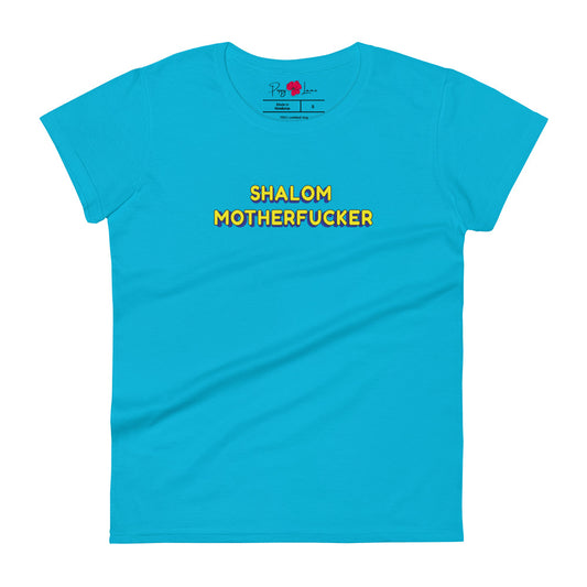 "Shalom Motherfucker" Women's Short Sleeve Tee