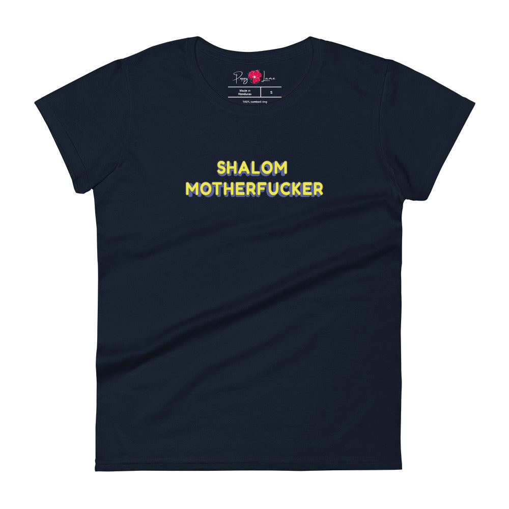 "Shalom Motherfucker" Women's Short Sleeve Tee