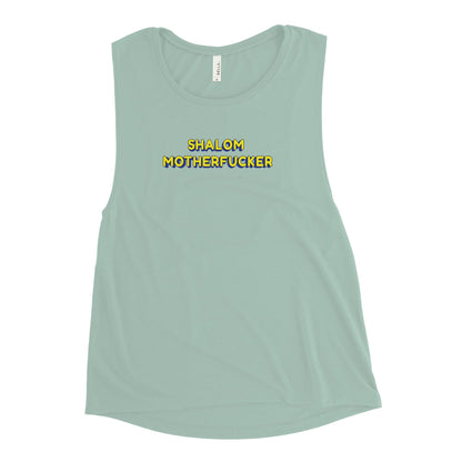 "Shalom Motherfucker" Women's Muscle Tank