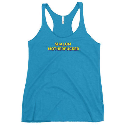 "Shalom Motherfucker" Women's Racerback Tank