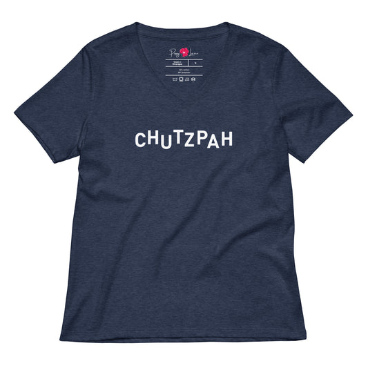 "CHUTZPAH" Women's Relaxed V-Neck T-Shirt